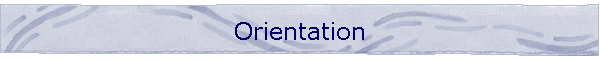 Orientation