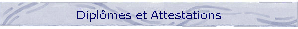 Diplmes et Attestations