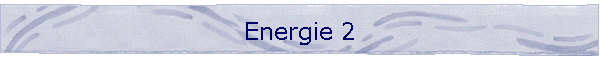 Energie 2