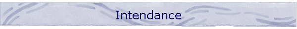 Intendance