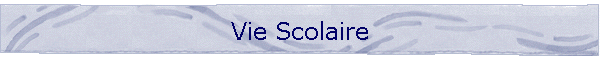 Vie Scolaire